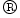 $^{\ooalign{\hfil\hbox{\textsc{r}}\hfil\crcr\mathhexbox20D}}$